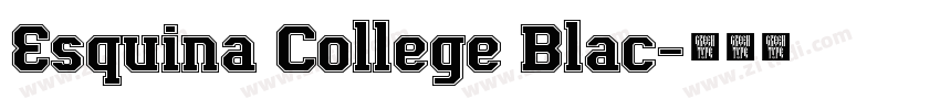 Esquina College Blac字体转换